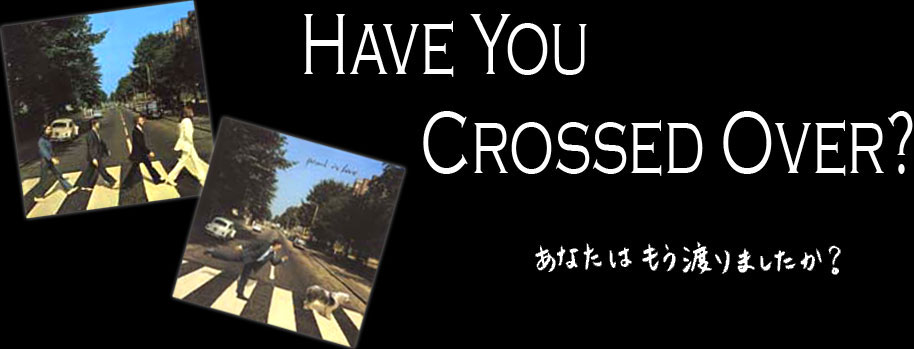 Have You Crossed Over?
